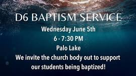 D6 Baptism Night