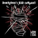 Downtown's Bad Company @ Mischu's Rock + Blues