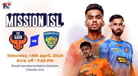 FC Goa vs Chennaiyin FC - Margao, Goa: Ticket Price, Timings, Dates, Location