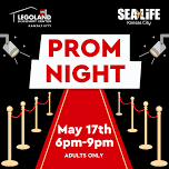 Prom Night combo Adult Night at LEGOALND Discovery Center & SEA LIFE Kansas City