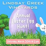 Lindsay Creek Vineyards Annual Easter Egg Hunt!