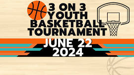 3 on 3 Youth Basketball Tournament