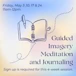 Guided Imagery Meditation and Journaling