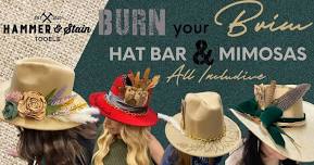 Burn Your Brim: Hat Bar & Mimosas