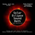 Solar Eclipse Sound Bath and Meditation