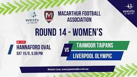 MFA R14 – Wests M-League Women’s – Tahmoor Taipans vs Liverpool Olympic