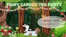 Fairy Garden Tea Party!