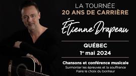 QUÉBEC Étienne Drapeau / Chansons et conférence musicale