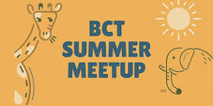 BCT Summer Meet-Ups: Riehen July 5th