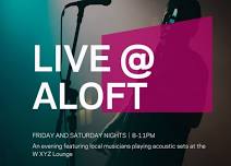 Live at Aloft