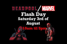 Deadpool/Marvel Flash Day