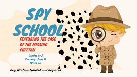 Spy School-Featuring The Case of the Missing Cheetah