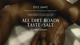 All Dirt Roads Taste of Salt