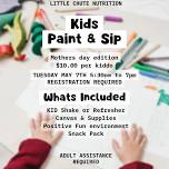 Kids Sip & Paint (mother day edition)