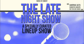 The Late Night Show: A Specially Curated Lineup of Comics