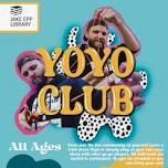 Yo-yo Club for Kids and Adults Registration Required