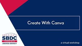 CREATE WITH CANVA