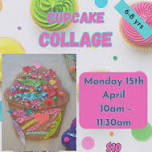 Cupcake Collage -Holiday Workshop  6-8 yrs