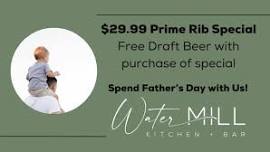 Father's Day at Watermill Kitchen + Bar