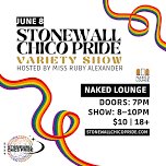 Stonewall Chico Pride Annual Variety Show