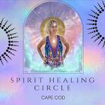  CAPE COD Spirit Healing Circle 