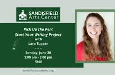 Pick Up the Pen: Start Your Writing Project with Lara Tupper