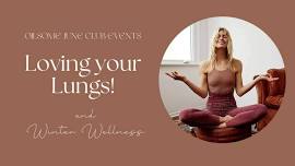 Loving your Lungs + Winter Wellness - Margaret River