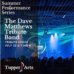 Summer Performance Series: The Dave Matthews Tribute Band