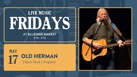 Live Music Fridays @ Bluebird Market