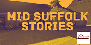 Mid Suffolk Stories @ Stowmarket Library