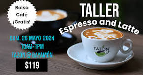 Taller de Espresso y Latte