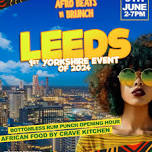 Afrobeats N Brunch Leeds: Sunday 9th June