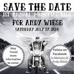 1st Annual Memorial Ride for Andy Wiese