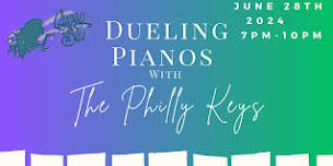 Dueling Pianos with The Philly Keys