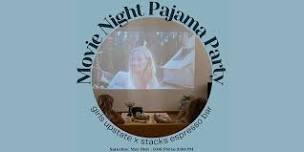 Movie Night Pajama Party