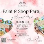 Paint & Shop Party @ Tilden Co.