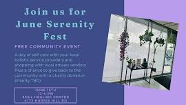 June Serenity Fest - Free Community Event