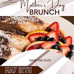 Mother's Day Brunch! May 12th 2024