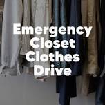 Emergency Closet Clothes Drive