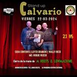 Calvario stand Up + Reggae