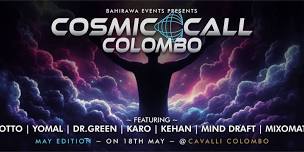 Cosmic Call Colombo - May Edition