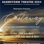 Riverstorm Presents CASTAWAY