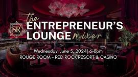 LAS VEGAS: The Entrepreneur's Lounge Mixer