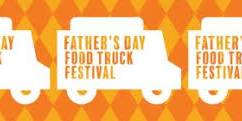 Father's Day Food Truck Festival