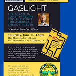 No Pipeline Party & ‘Gaslight’ Book Reading