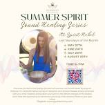 Summer Spirit Sound Healing Series