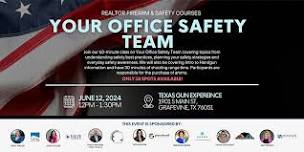 Realtor Firearm & Safety Courses: Your Office Safety Team