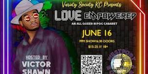 Variety Society KC Presents: Love Empowered