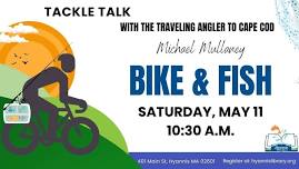 Bike & Fish with the Traveling Angler, Michael Mullaney