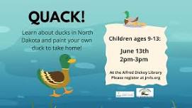 Ages 9-13-Duck Craft-Sponsored by the Stutsman County Soil Conservation District